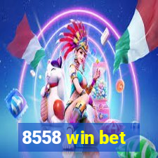 8558 win bet